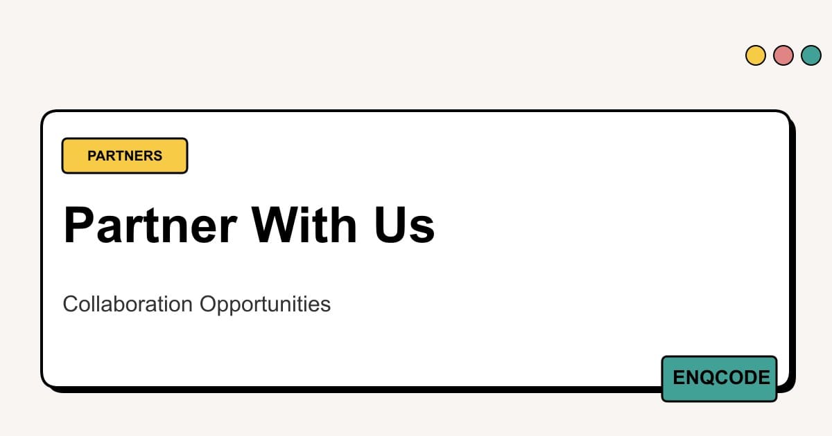 Partner With Us | ENQCODE