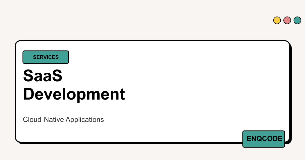 SaaS Development Services | Multi-Tenant Cloud Apps